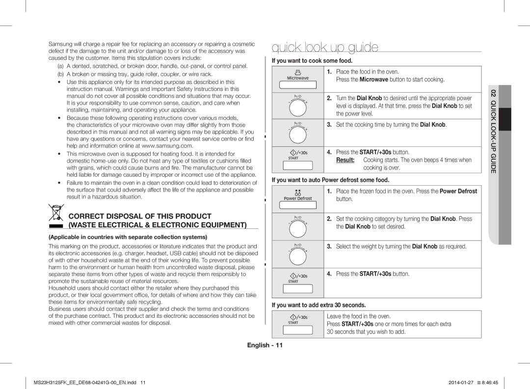 Samsung MS23H3125FK/EE Quick look up guide, If you want to cook some food, If you want to auto Power defrost some food 