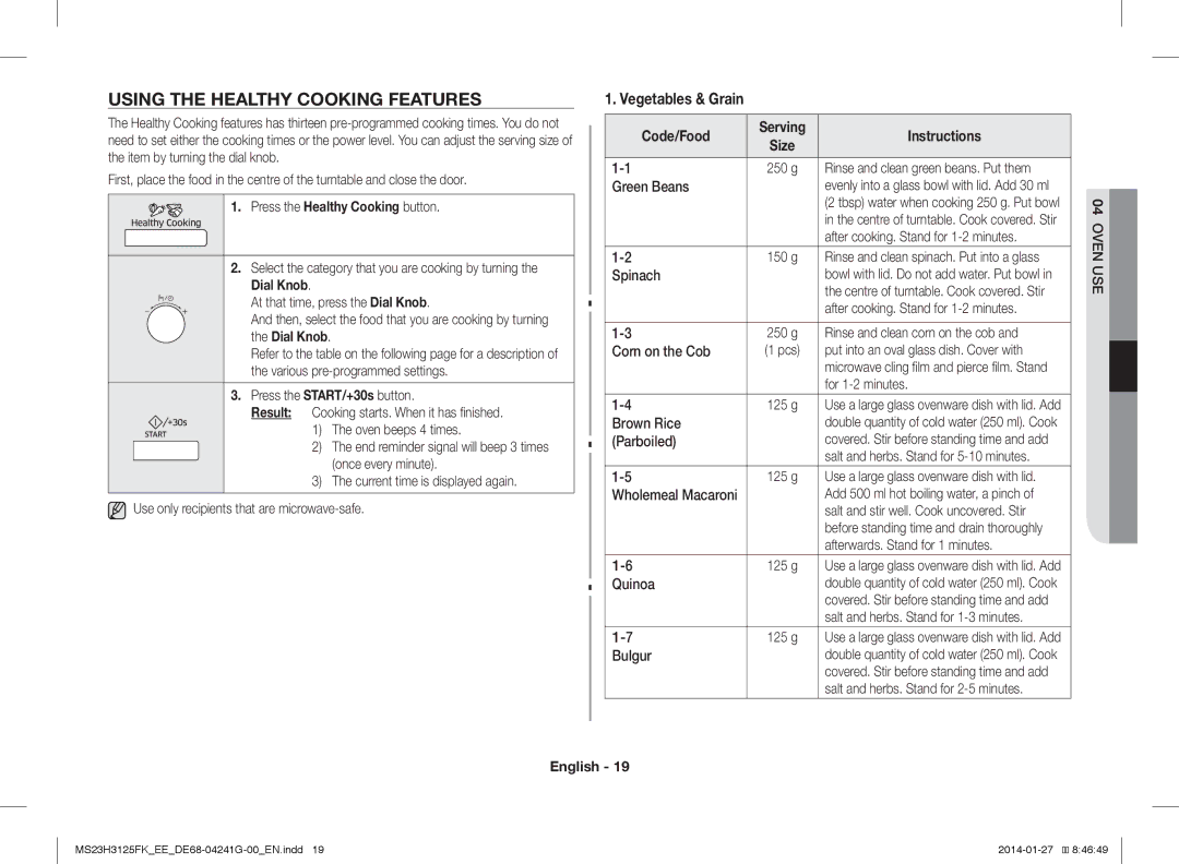 Samsung MS23H3125FK/EE Using the Healthy Cooking Features, Vegetables & Grain, Press the Healthy Cooking button, Dial Knob 