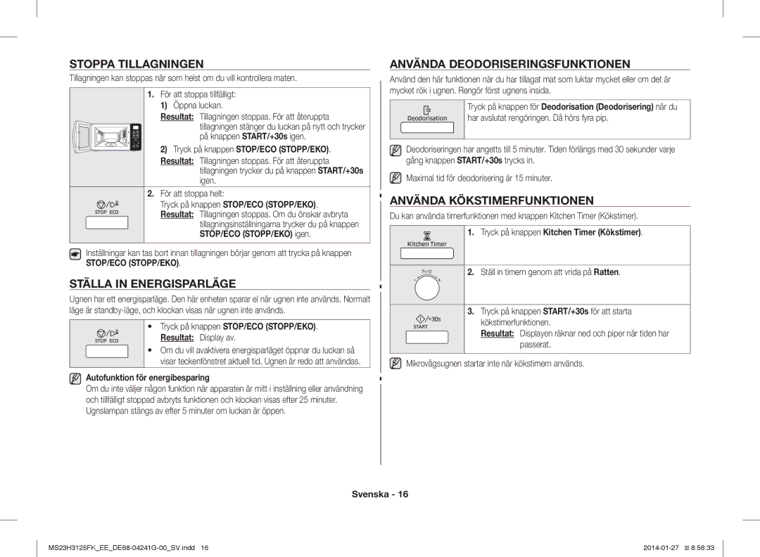 Samsung MS23H3125FK/EE manual Stoppa Tillagningen, Ställa in Energisparläge, Använda Deodoriseringsfunktionen 