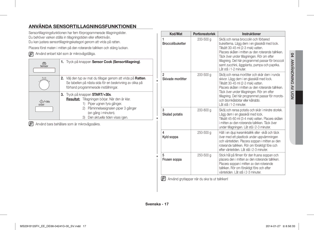 Samsung MS23H3125FK/EE manual Använda Sensortillagningsfunktionen, Tryck på knappen Sensor Cook Sensortillagning, Kod/Mat 