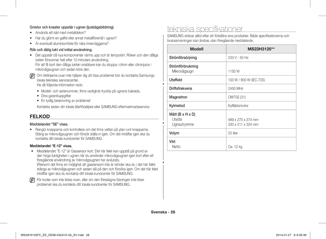 Samsung MS23H3125FK/EE manual Tekniska specifikationer, Felkod, Meddelandet E-12 visas, Modell MS23H3125 