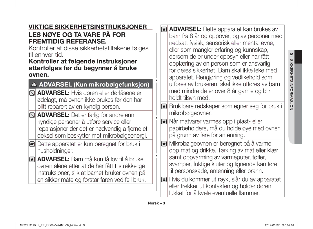 Samsung MS23H3125FK/EE manual LES Nøye OG TA Vare PÅ for Fremtidig Referanse 