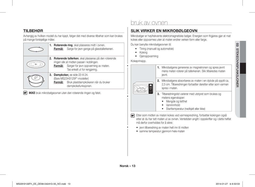 Samsung MS23H3125FK/EE manual Bruk av ovnen, Tilbehør, Slik Virker EN Mikrobølgeovn 