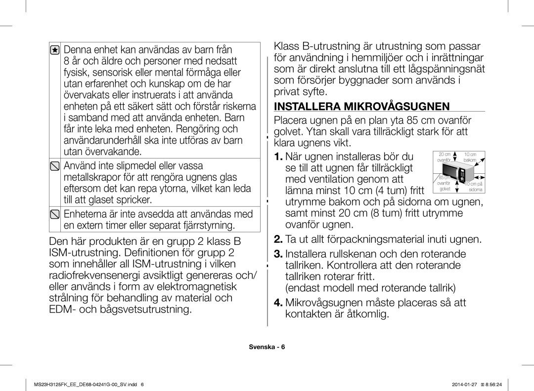 Samsung MS23H3125FK/EE manual Installera Mikrovågsugnen 