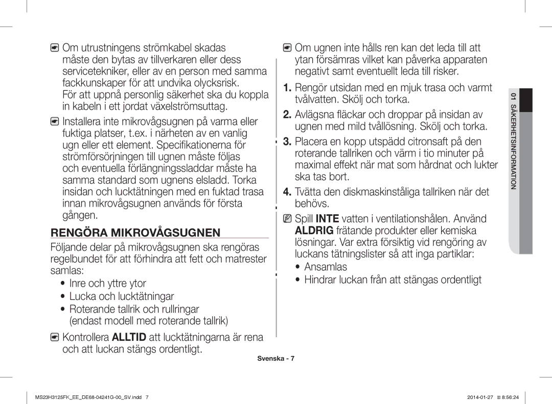 Samsung MS23H3125FK/EE manual Rengöra Mikrovågsugnen 