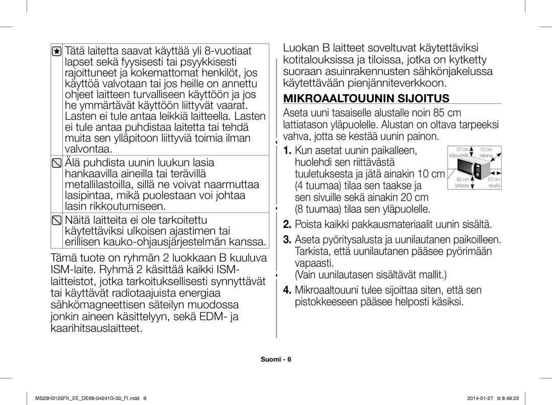 Samsung MS23H3125FK/EE manual Mikroaaltouunin Sijoitus, Vapaasti Vain uunilautasen sisältävät mallit 