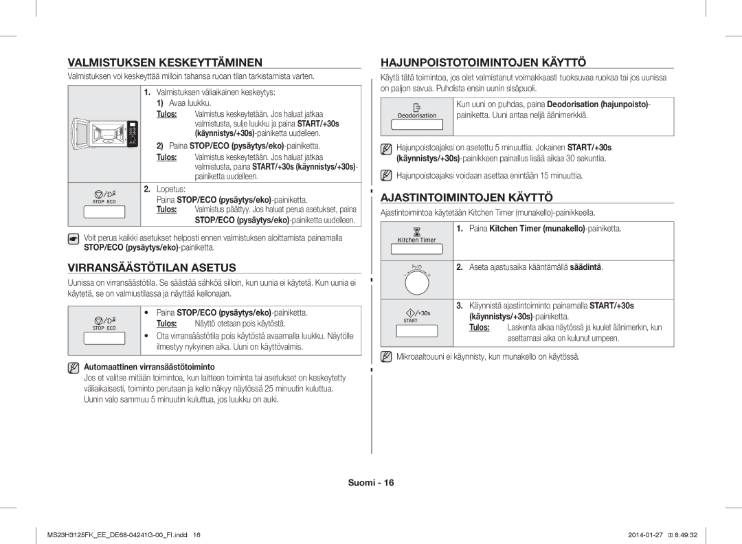 Samsung MS23H3125FK/EE manual Valmistuksen Keskeyttäminen, Virransäästötilan Asetus, Hajunpoistotoimintojen Käyttö 