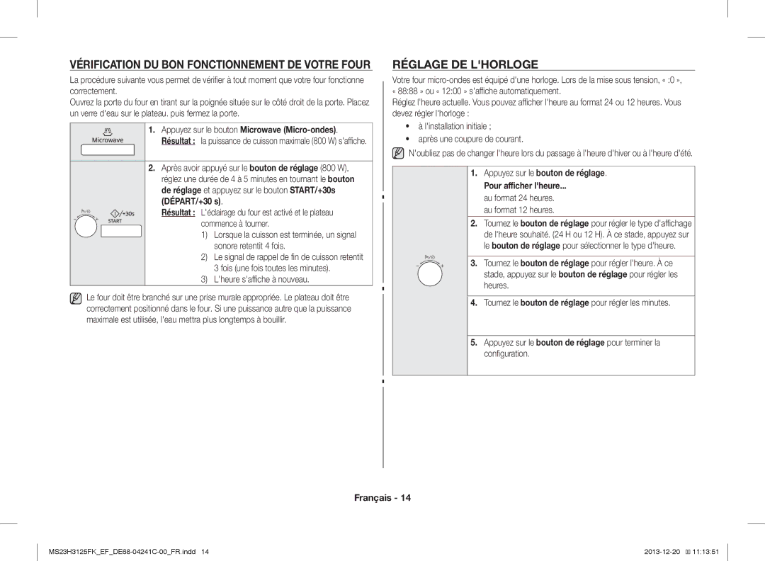 Samsung MS23H3125FK/EF Réglage DE Lhorloge, Vérification DU BON Fonctionnement DE Votre Four, Lheure saffiche à nouveau 