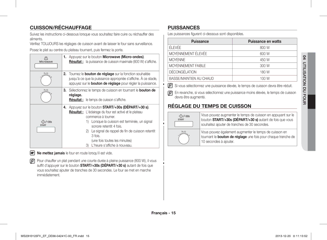 Samsung MS23H3125FK/EF manual Cuisson/Réchauffage, Puissances, Réglage DU Temps DE Cuisson, Puissance Puissance en watts 