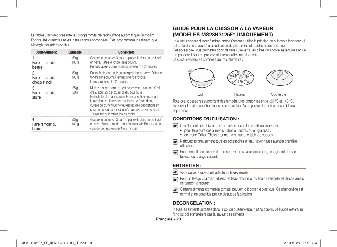 Samsung MS23H3125FK/EF manual Conditions Dutilisation, Entretien, Décongélation 