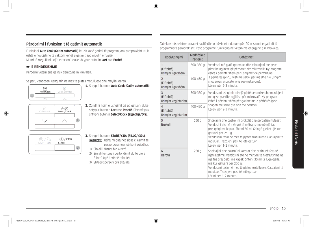 Samsung MS23K3513AK/EG manual Përdorimi i funksionit të gatimit automatik, Shtypni butonin Auto Cook Gatim automatik 