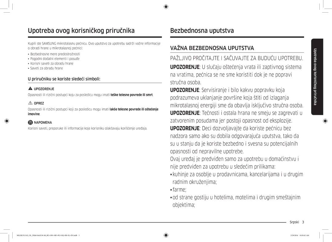 Samsung MS23K3513AK/EG Upotreba ovog korisničkog priručnika, Bezbednosna uputstva, Priručniku se koriste sledeći simboli 