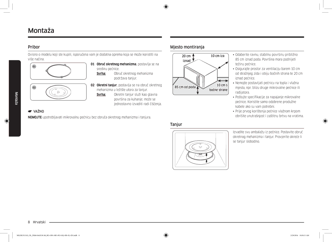 Samsung MS23K3513AK/OL manual Montaža, Pribor Mjesto montiranja, Tanjur, Obruč okretnog mehanizma, postavlja se na, Važno 