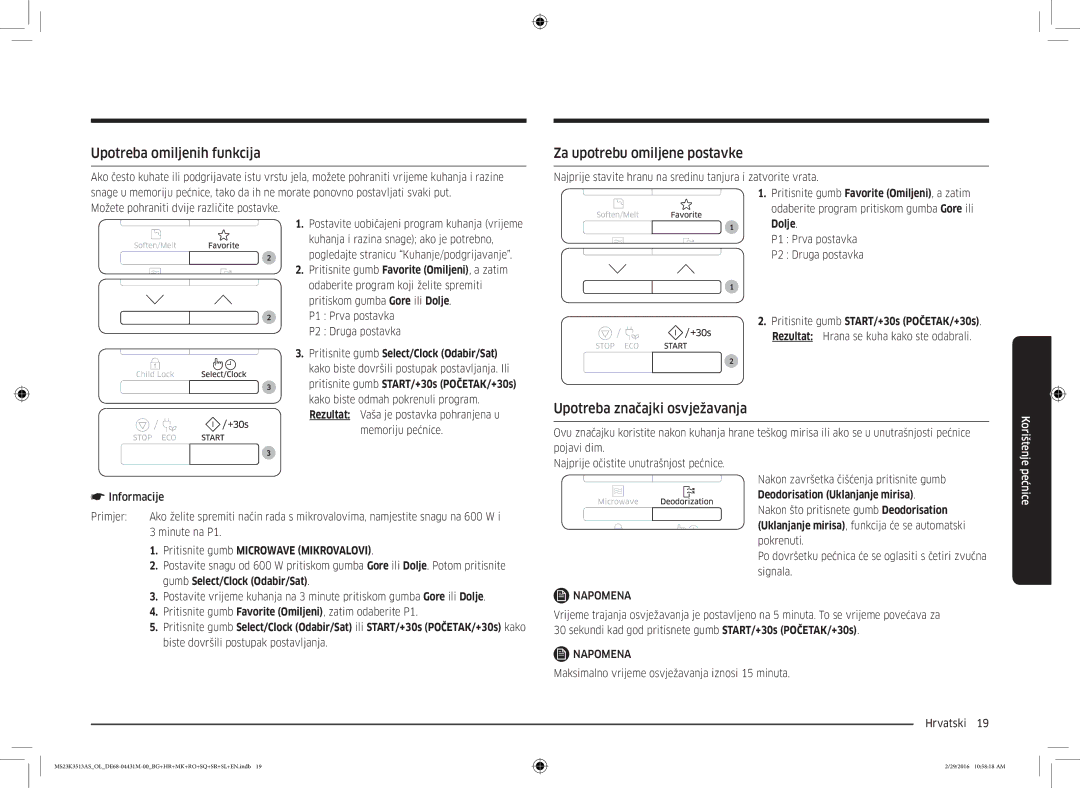 Samsung MS23K3513AK/EG manual Upotreba omiljenih funkcija, Za upotrebu omiljene postavke, Upotreba značajki osvježavanja 