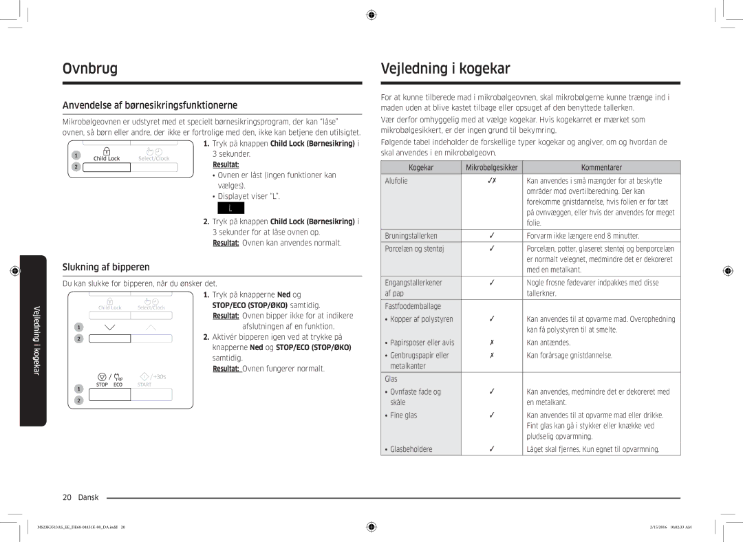 Samsung MS23K3513AS/EE, MS23K3513AW/EE Vejledning i kogekar, Anvendelse af børnesikringsfunktionerne, Slukning af bipperen 