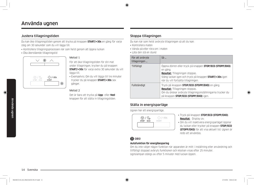 Samsung MS23K3513AS/EE, MS23K3513AW/EE manual Justera tillagningstiden, Stoppa tillagningen, Ställa in energisparläge 