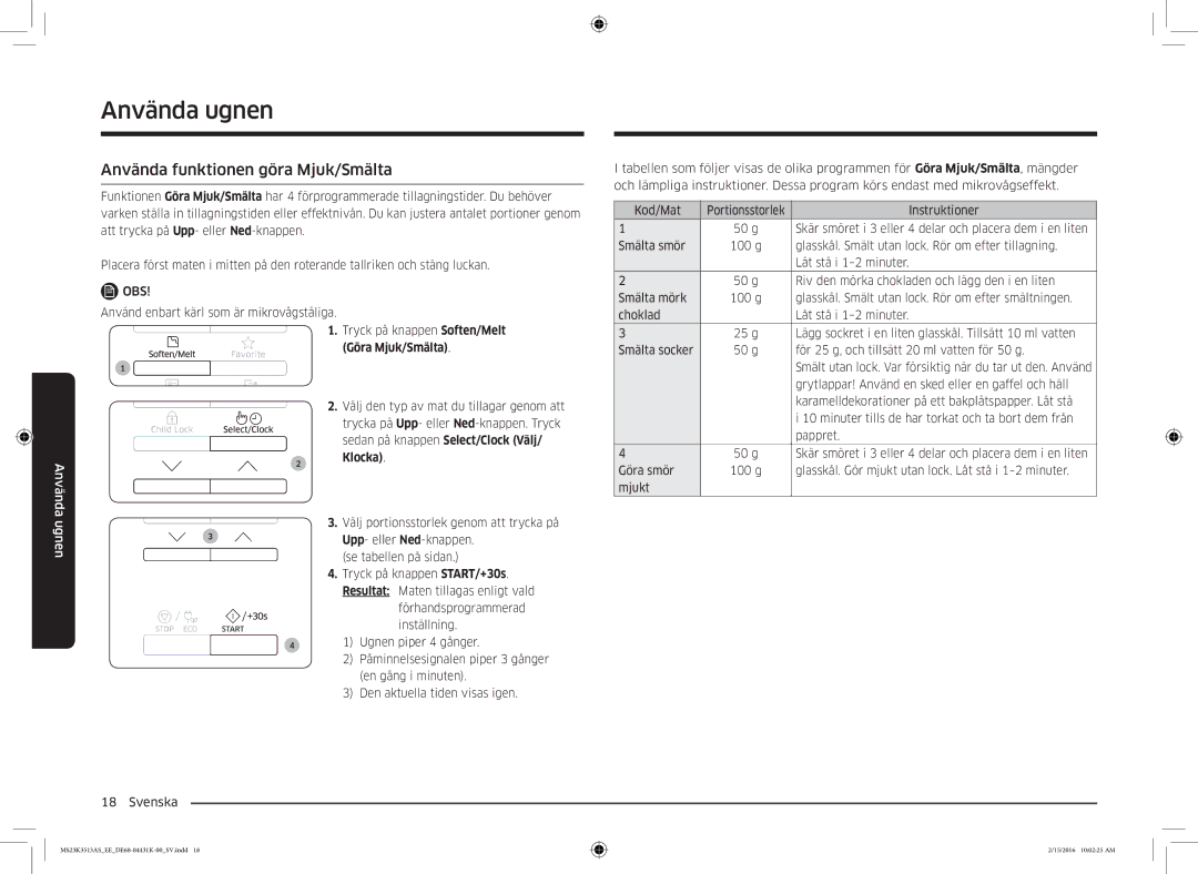 Samsung MS23K3513AS/EE, MS23K3513AW/EE manual Använda funktionen göra Mjuk/Smälta 