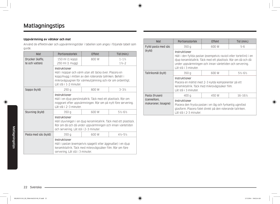 Samsung MS23K3513AS/EE, MS23K3513AW/EE manual Uppvärmning av vätskor och mat 