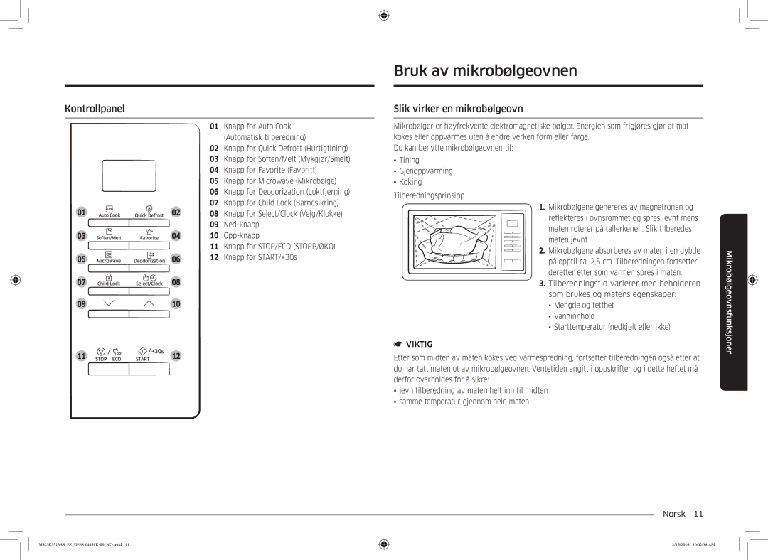 Samsung MS23K3513AW/EE, MS23K3513AS/EE manual Bruk av mikrobølgeovnen, Kontrollpanel, Slik virker en mikrobølgeovn 