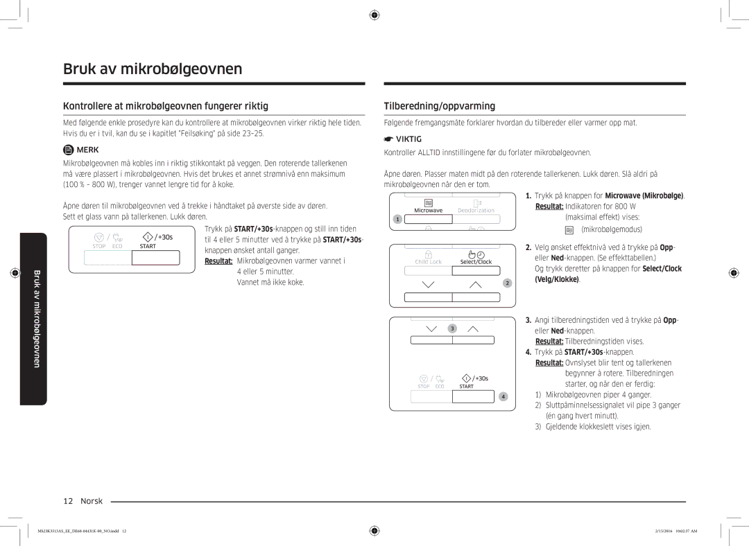 Samsung MS23K3513AS/EE, MS23K3513AW/EE manual Kontrollere at mikrobølgeovnen fungerer riktig, Tilberedning/oppvarming 