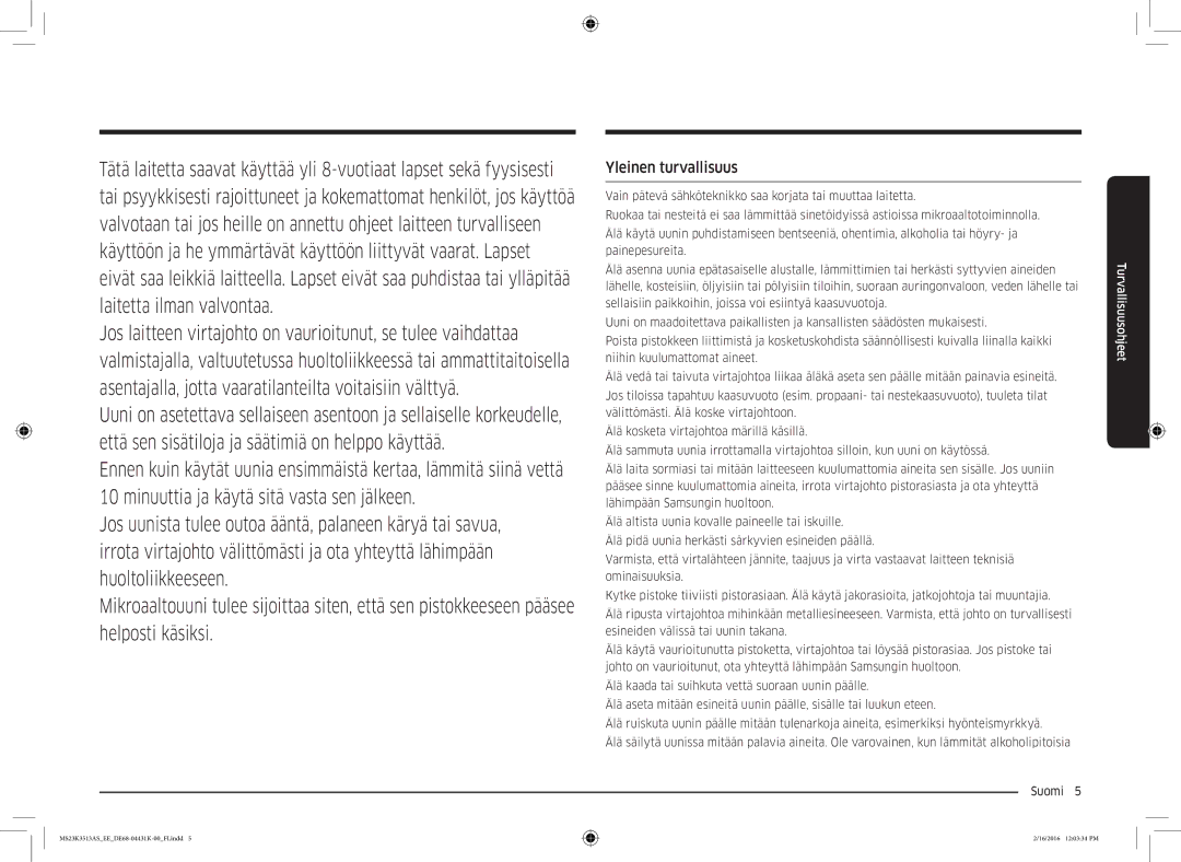 Samsung MS23K3513AW/EE, MS23K3513AS/EE manual Yleinen turvallisuus 