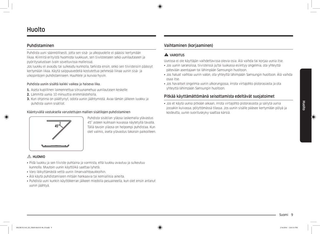 Samsung MS23K3513AW/EE, MS23K3513AS/EE manual Huolto, Puhdistaminen, Vaihtaminen korjaaminen 