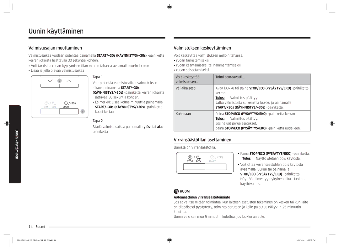 Samsung MS23K3513AS/EE manual Valmistusajan muuttaminen, Valmistuksen keskeyttäminen, Virransäästötilan asettaminen 