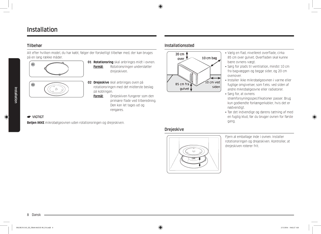 Samsung MS23K3513AS/EE, MS23K3513AW/EE manual Tilbehør Installationssted, Drejeskive, Vigtigt 