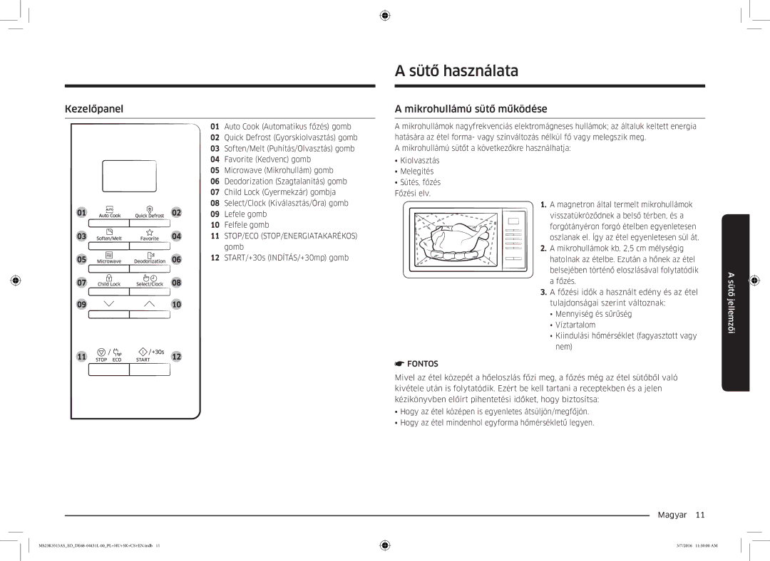 Samsung MS23K3513AS/EO manual Sütő használata, Kezelőpanel, Mikrohullámú sütő működése 