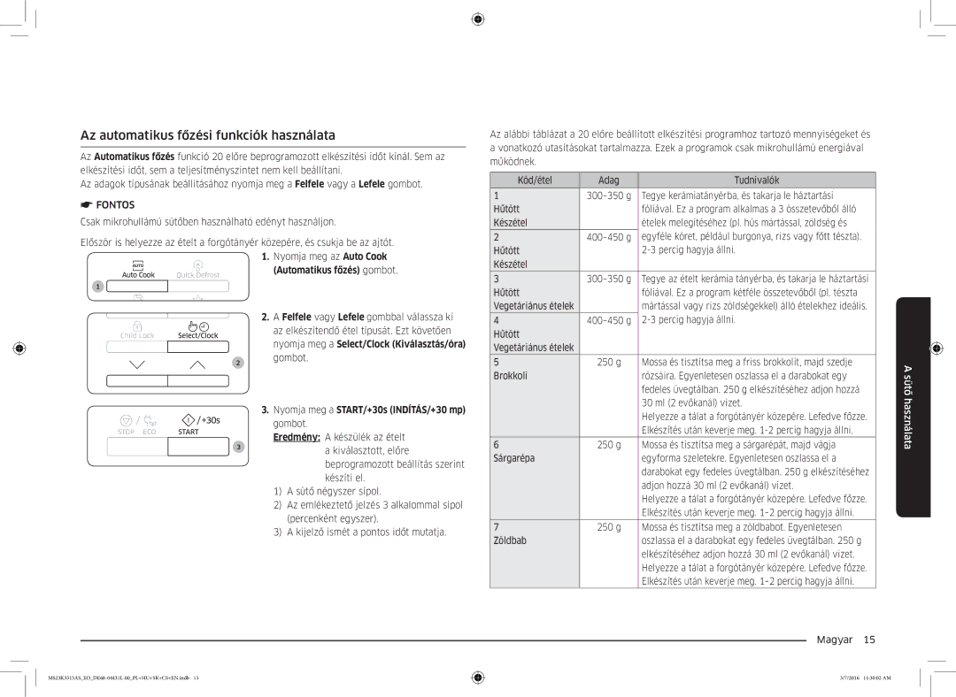 Samsung MS23K3513AS/EO manual Az automatikus főzési funkciók használata, Automatikus főzés gombot 