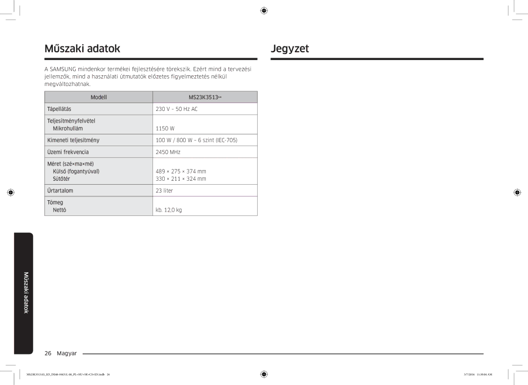 Samsung MS23K3513AS/EO manual Műszaki adatok Jegyzet 