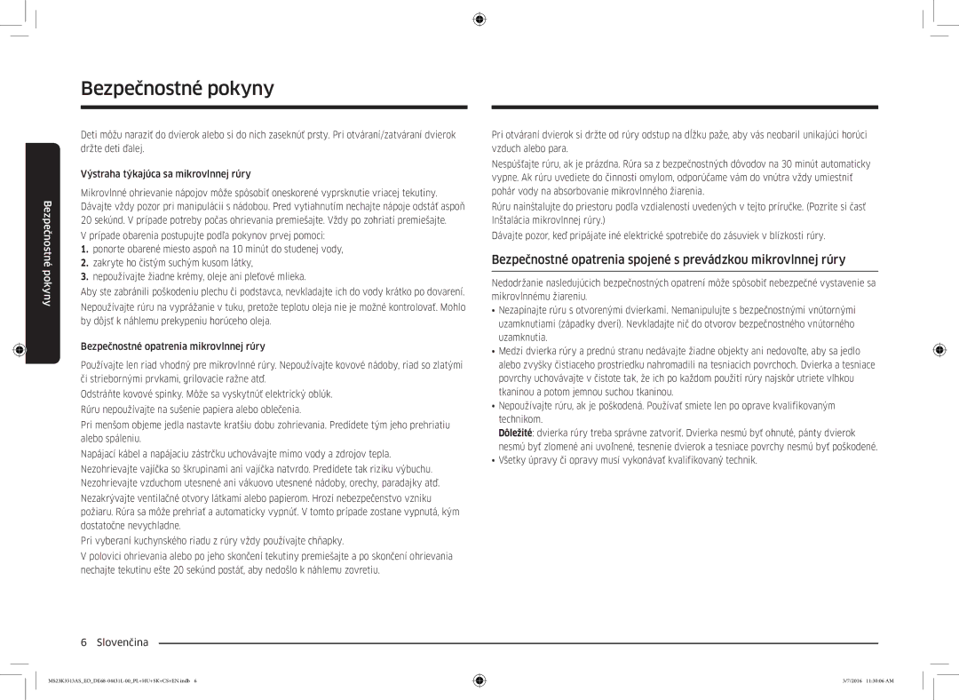 Samsung MS23K3513AS/EO manual Bezpečnostné opatrenia spojené s prevádzkou mikrovlnnej rúry 