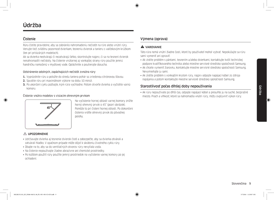 Samsung MS23K3513AS/EO manual Údržba, Čistenie, Výmena oprava, Starostlivosť počas dlhšej doby nepoužívania 