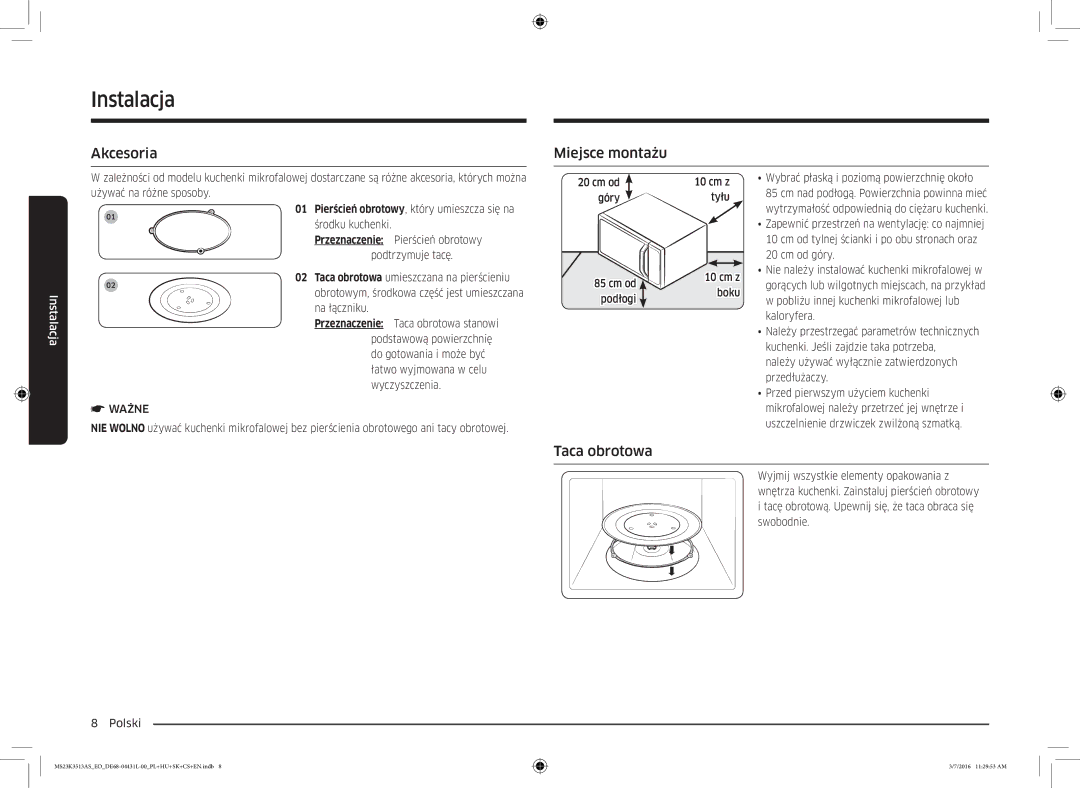 Samsung MS23K3513AS/EO manual Instalacja, Akcesoria Miejsce montażu, Taca obrotowa, Ważne 