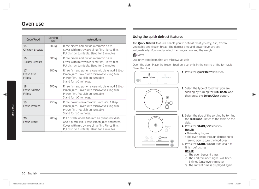 Samsung MS23K3555EW/EE manual Using the quick defrost features, Press the Quick Defrost button, Result 