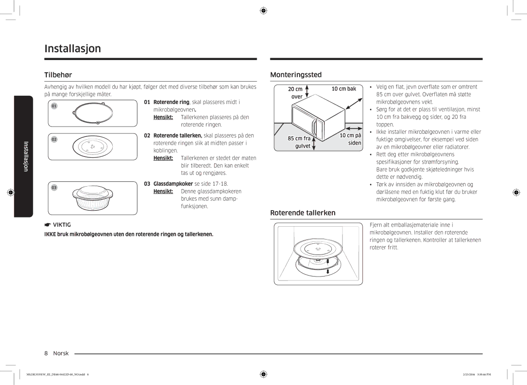 Samsung MS23K3555EW/EE manual Installasjon, Tilbehør Monteringssted, Roterende tallerken 