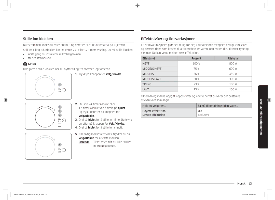 Samsung MS23K3555EW/EE manual Stille inn klokken, Effektnivåer og tidsvariasjoner, Velg/Klokke 