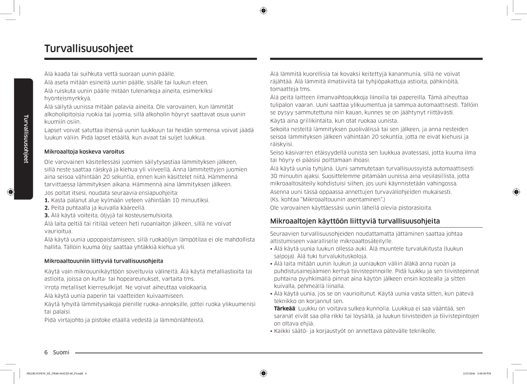 Samsung MS23K3555EW/EE manual Mikroaaltojen käyttöön liittyviä turvallisuusohjeita 