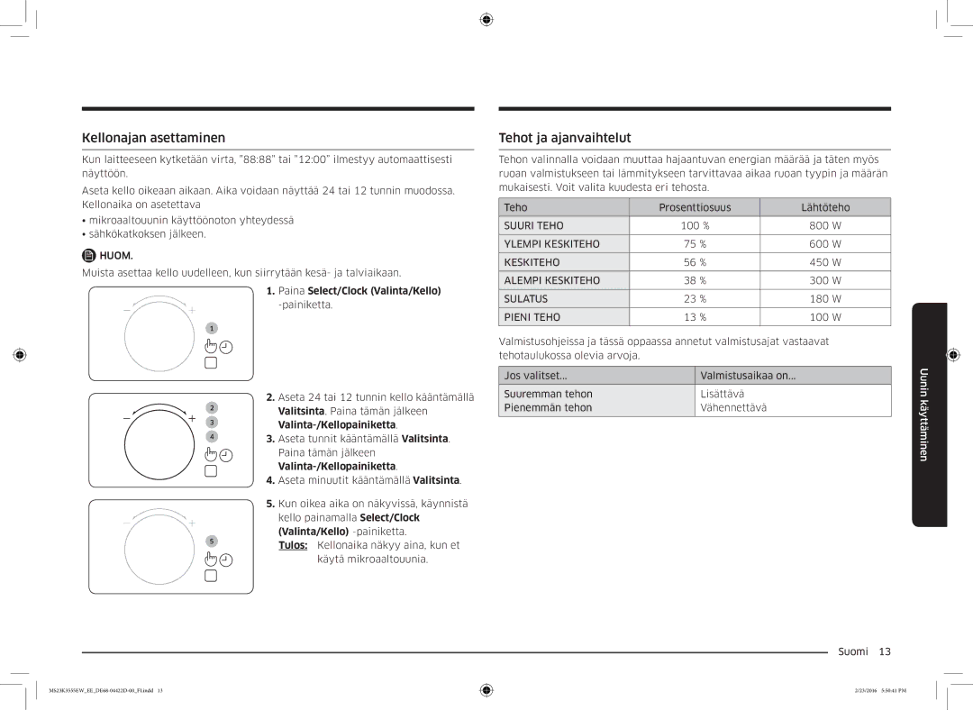 Samsung MS23K3555EW/EE manual Kellonajan asettaminen, Tehot ja ajanvaihtelut, Paina Select/Clock Valinta/Kello 