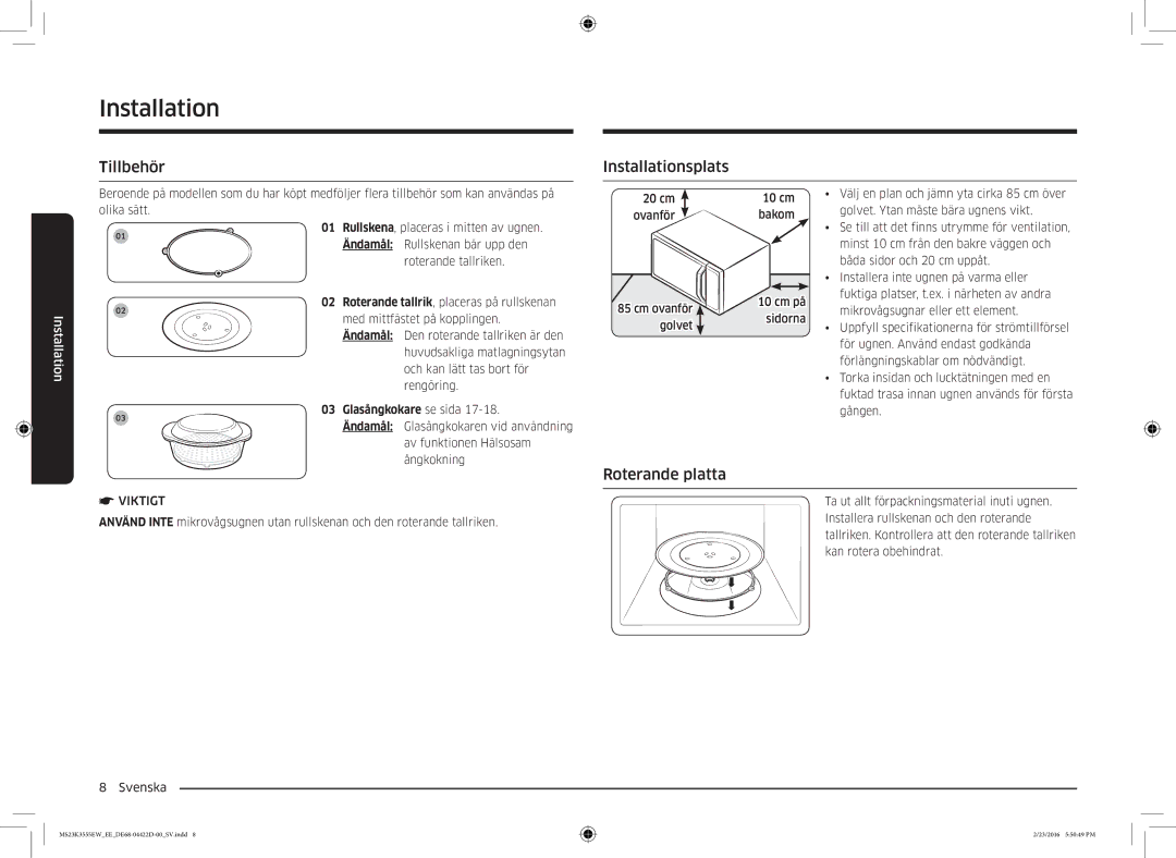 Samsung MS23K3555EW/EE manual Tillbehör Installationsplats, Roterande platta, Glasångkokare se sida, Viktigt 