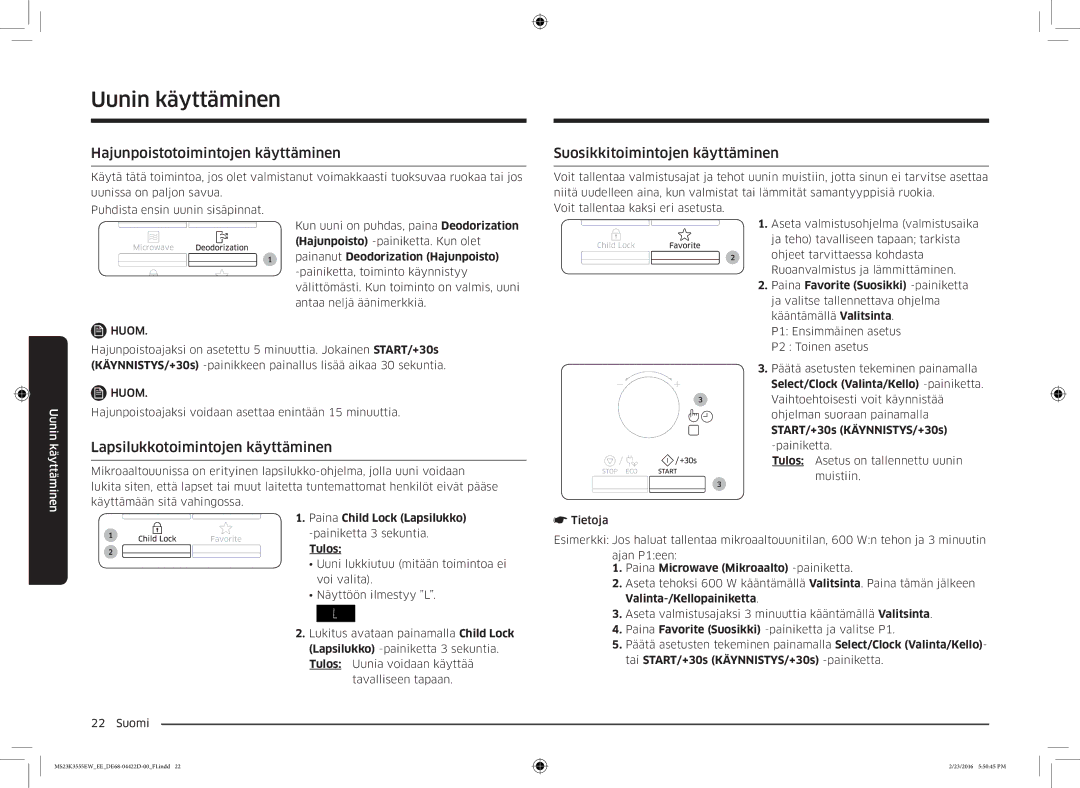 Samsung MS23K3555EW/EE manual Hajunpoistotoimintojen käyttäminen, Suosikkitoimintojen käyttäminen 