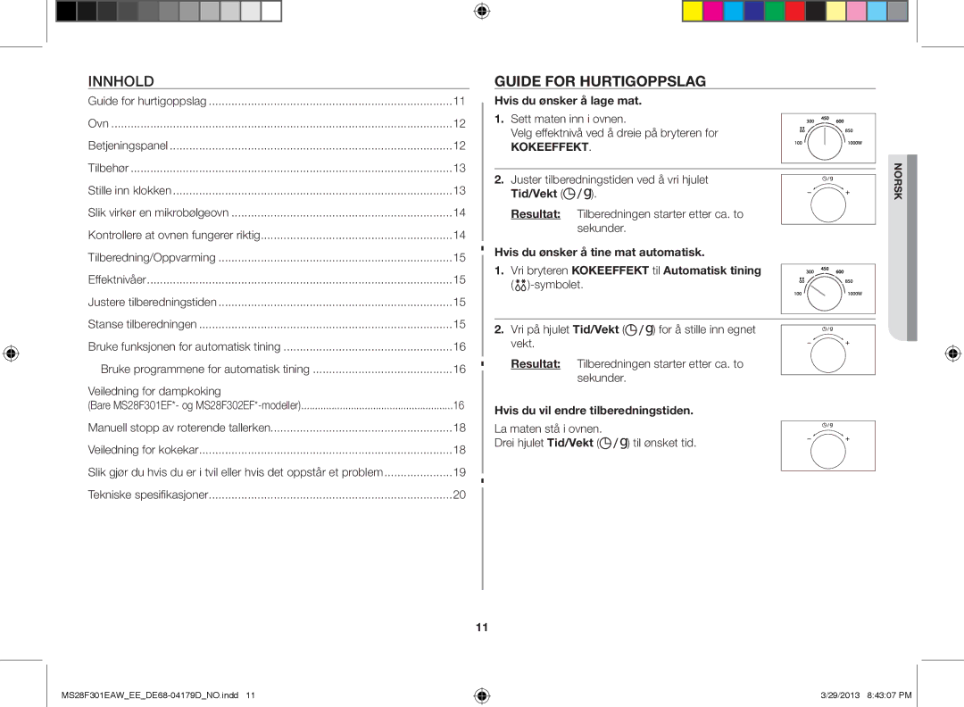 Samsung MS28F301EAS/EE Guide for hurtigoppslag, Hvis du ønsker å lage mat, Tid/Vekt, Hvis du vil endre tilberedningstiden 