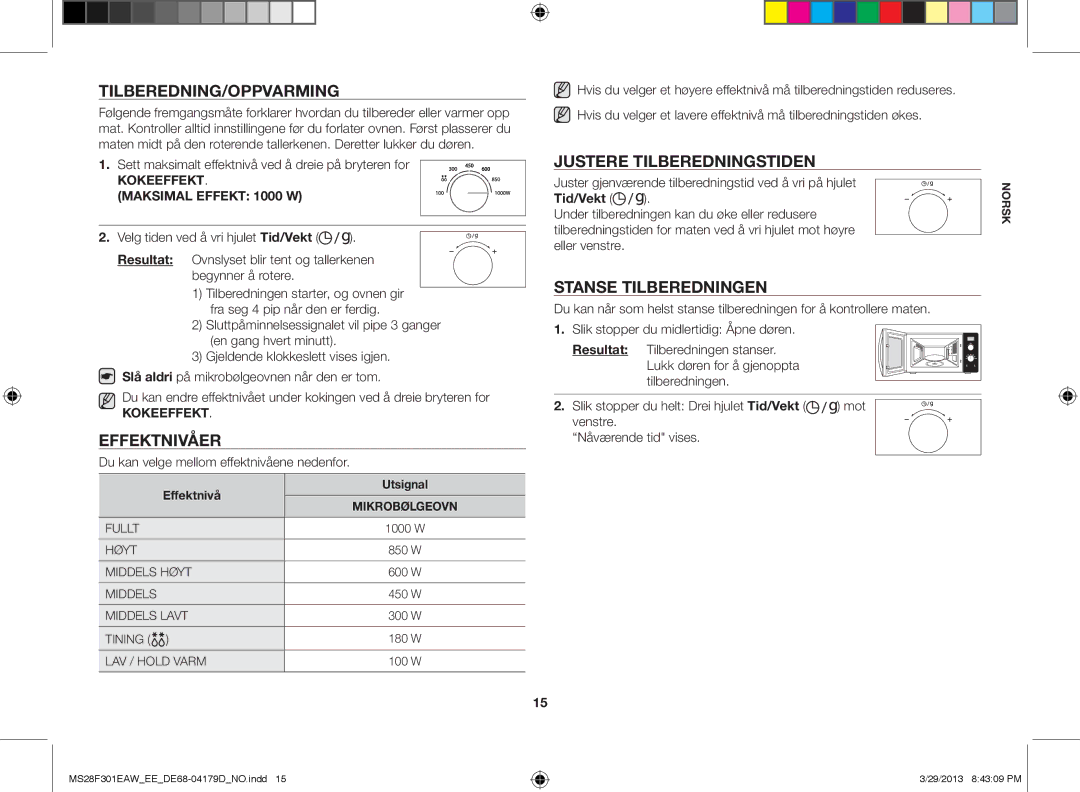 Samsung MS28F301EAS/EE manual Tilberedning/Oppvarming, Justere tilberedningstiden, Stanse tilberedningen 