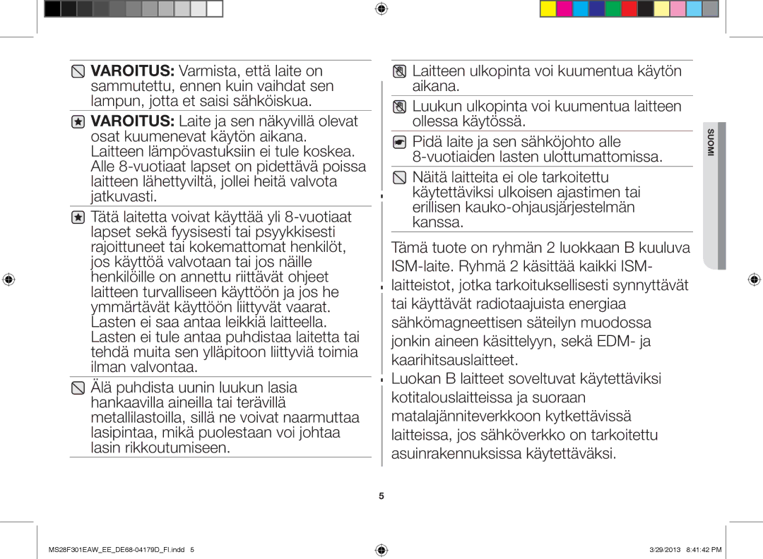 Samsung MS28F301EAS/EE manual Suomi 