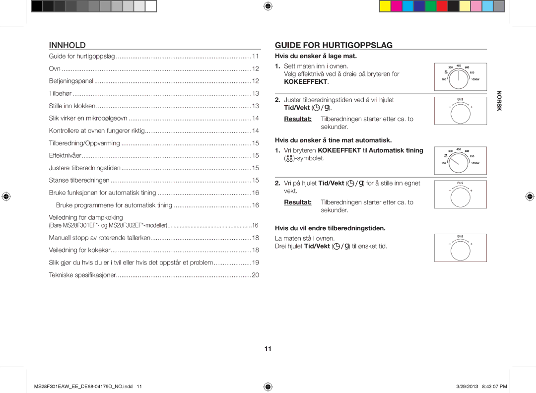 Samsung MS28F301EAW/EE Guide for hurtigoppslag, Hvis du ønsker å lage mat, Tid/Vekt, Hvis du vil endre tilberedningstiden 