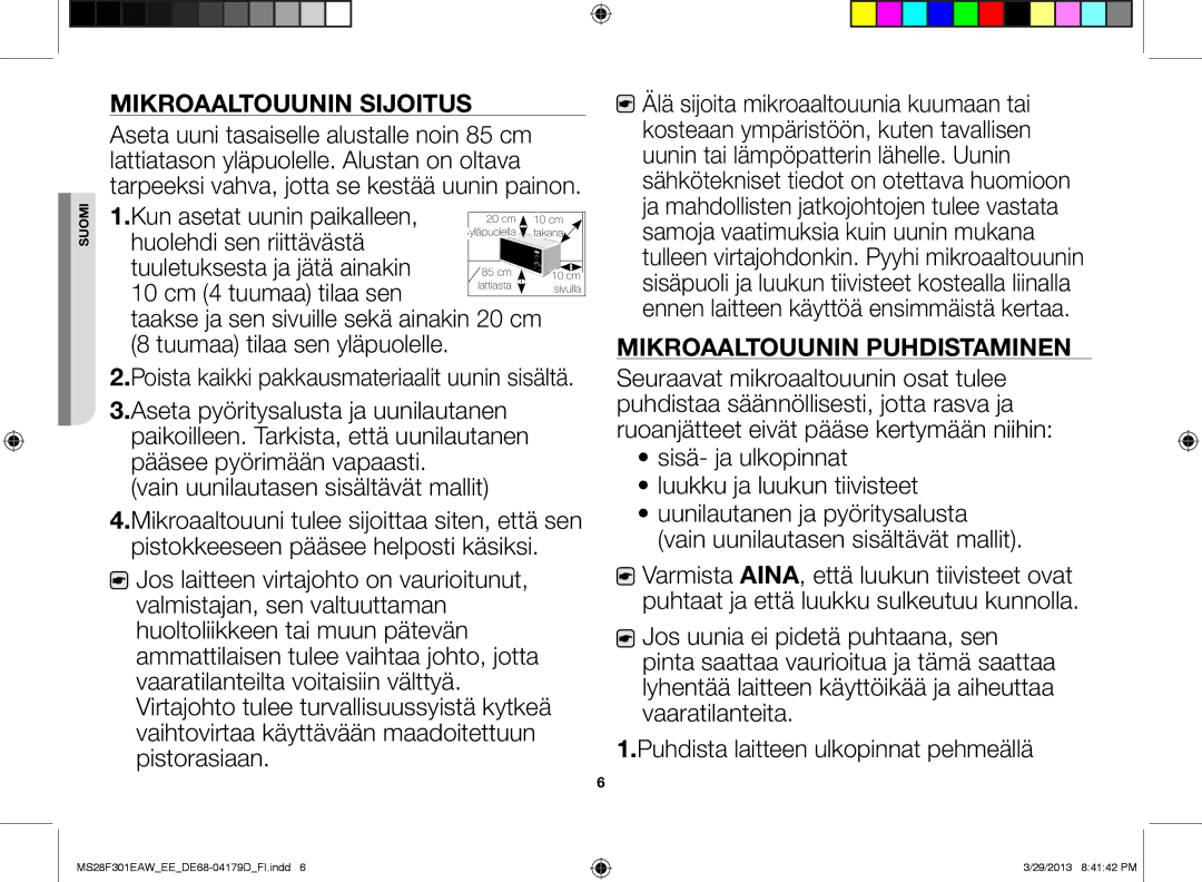 Samsung MS28F301EAW/EE manual Mikroaaltouunin sijoitus, Mikroaaltouunin puhdistaminen 