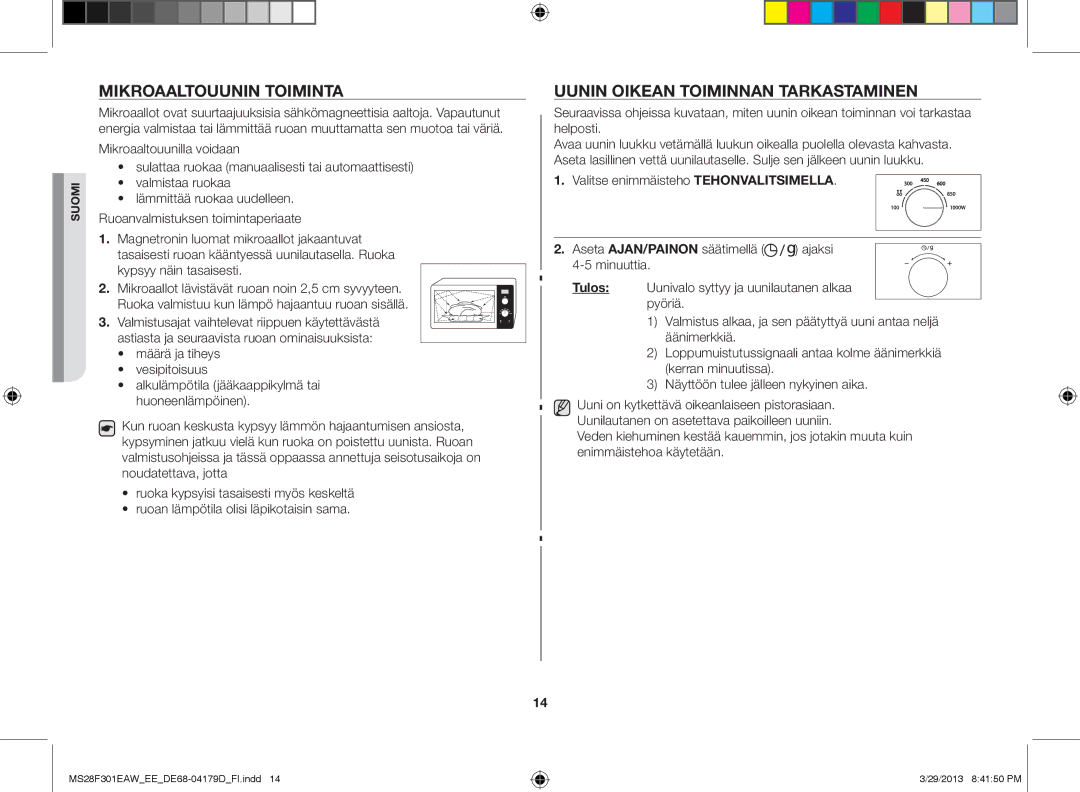 Samsung MS28F301EAW/EE manual Mikroaaltouunin toiminta, Uunin oikean toiminnan tarkastaminen 