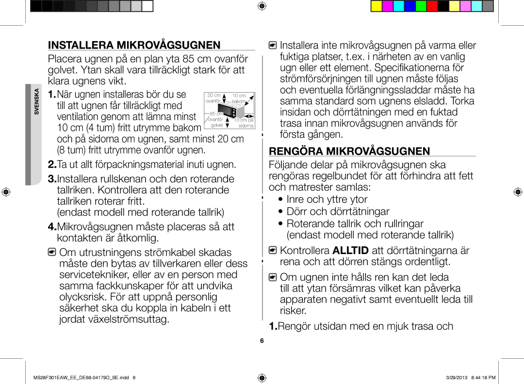 Samsung MS28F301EAW/EE manual Installera mikrovågsugnen, Rengöra mikrovågsugnen 