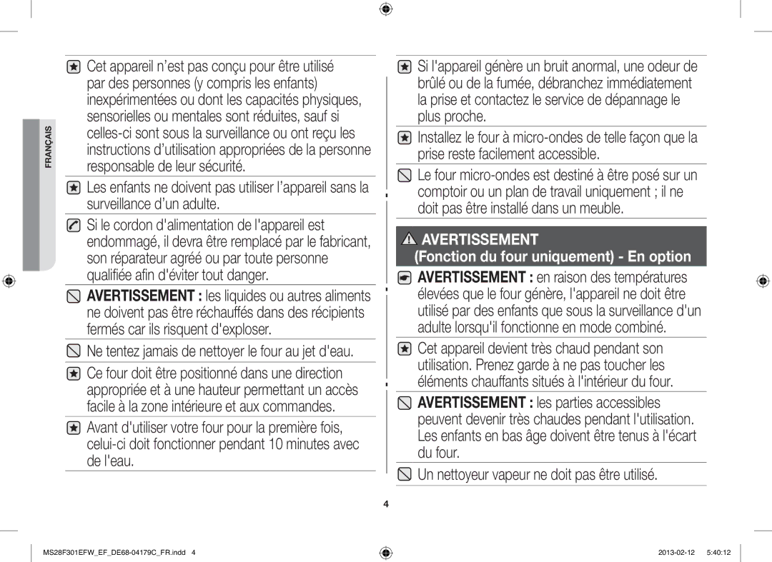 Samsung MS28F301EFS/EF, MS28F301EAW/EF manual Un nettoyeur vapeur ne doit pas être utilisé 