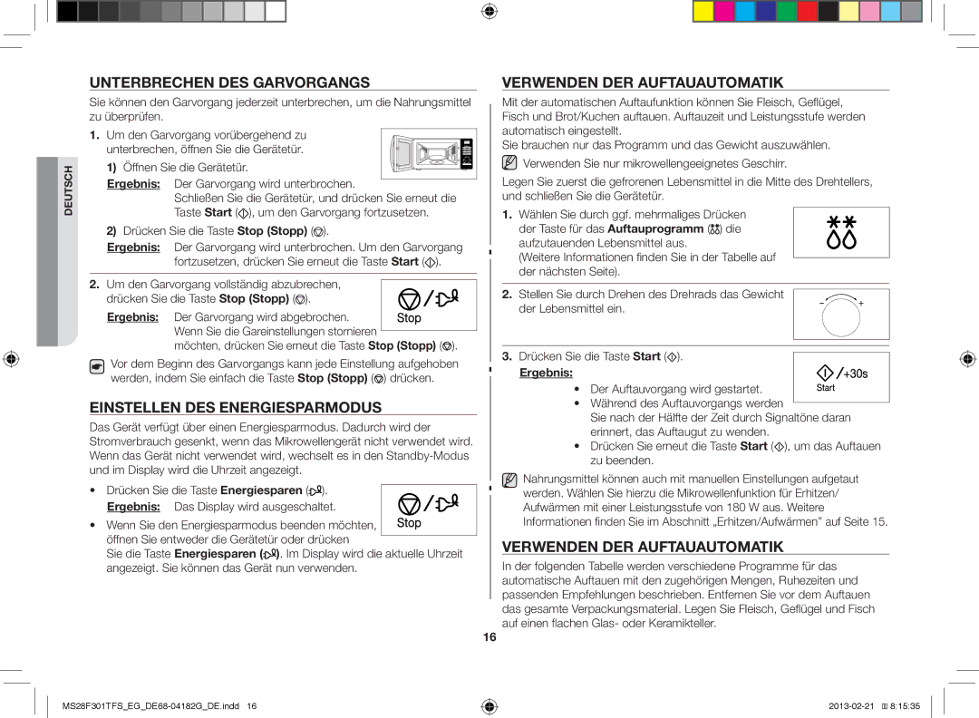 Samsung MS28F301TFS/EG manual Unterbrechen DES Garvorgangs, Einstellen DES Energiesparmodus, Verwenden DER Auftauautomatik 